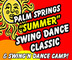 Palm Springs Summer Swing Dance Classic